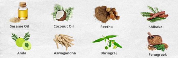Sesame oil, coconut oil, amla, reetha, shikakai, ashwagandha, bhringraj, fenugreek